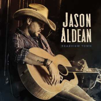 CD Jason Aldean: Rearview Town