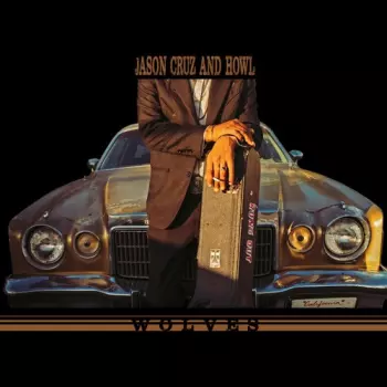 Jason Cruz And Howl: Wolves