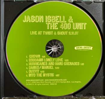 CD Jason Isbell And The 400 Unit: Live At Twist & Shout 11.16.07