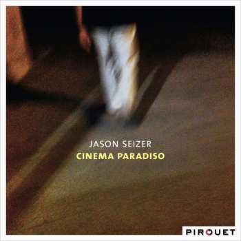 CD Jason Seizer: Cinema Paradiso