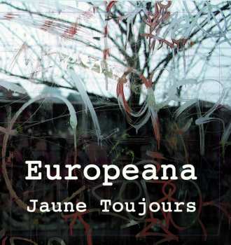 CD Jaune Toujours: Europeana
