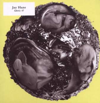 Album Jay Haze: Fabric 47