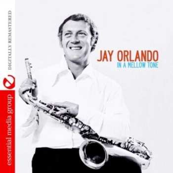 Album Jay Orlando: In A Mellow Tone