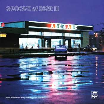 Album Jazz-funk & Easy / Var Groove Of Essr Iii: Soul: Groove Of Essr Iii: Soul, Jazz