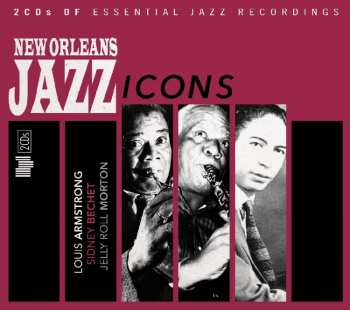Album Jazz Sampler: New Orleans Jazz Icons