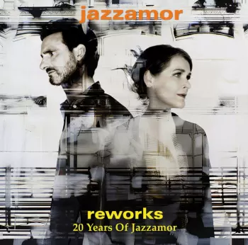 Jazzamor: Reworks - 20 Years Of Jazzamor