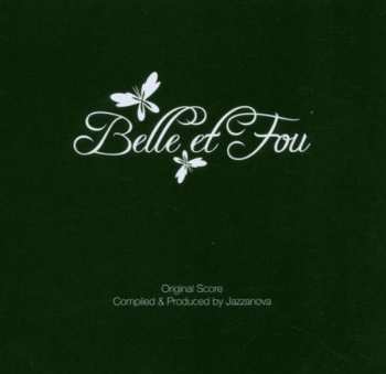 Album Jazzanova: Belle Et Fou - Original Score