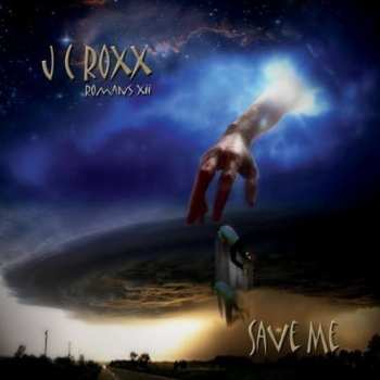 CD JC Roxx: Save Me