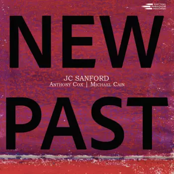 J.C. Sanford: New Past