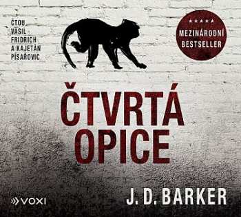 Album J.D. Barker: Čtvrtá Opice
