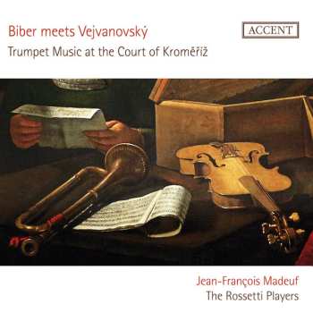 Album Jean-François Madeuf: Biber Meets Vejvanovský - Trumpet Music At The Court Of Kroměříž