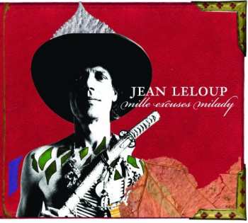 Album Jean Leloup: Mille Excuses Milady