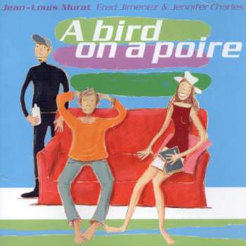 CD Jean-Louis Murat: A Bird On A Poire
