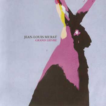 CD Jean-Louis Murat: Grand Lièvre