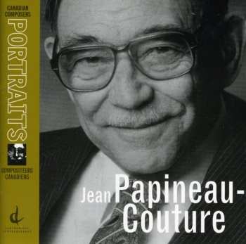 2CD Jean Papineau-Couture: Jean Papineau-Couture