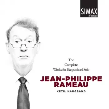 Jean-Philippe Rameau: Cembalowerke