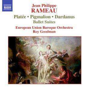 CD Jean-Philippe Rameau: Platée • Pigmalion • Dardanus (Ballet Suites)