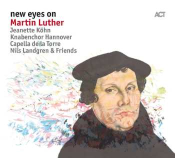 CD Nils Landgren: New Eyes On Martin Luther DIGI