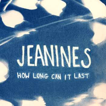 Album Jeanines: How Long Can It Last
