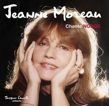 Album Jeanne Moreau: Jeanne Moreau Chante Norge Sur Des Musiques De Philippe-Gerard