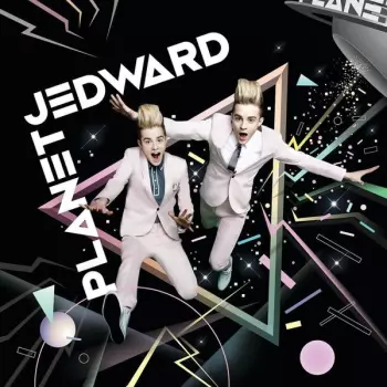 Jedward: Planet Jedward