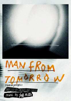 Album Jeff Mills: Man From Tomorrow