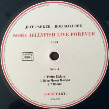 LP Rob Mazurek: Some Jellyfish Live Forever
