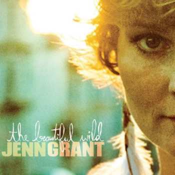 LP Jenn Grant: The Beautiful Wild