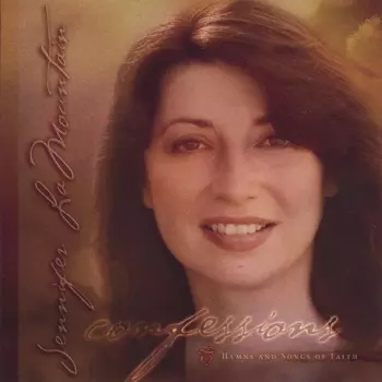 Jennifer LaMountain: Confessions:  Hymns And Songs Of Faith
