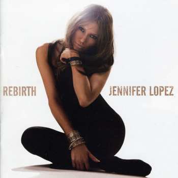 CD Jennifer Lopez: Rebirth