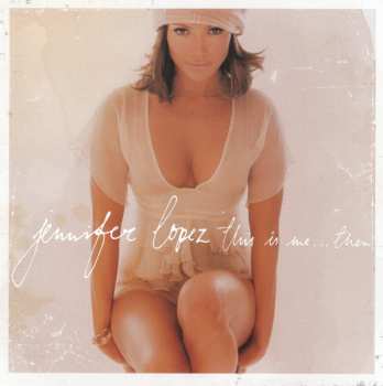 CD Jennifer Lopez: This Is Me...Then