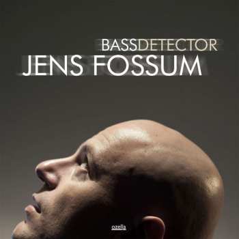 CD Jens Fossum: Bass Detector