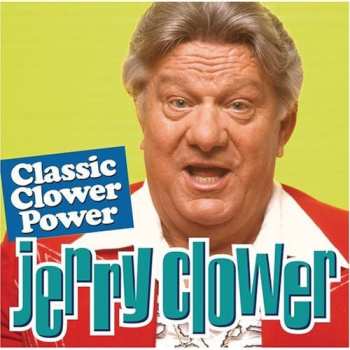 Album Jerry Clower: Classic Clower Power