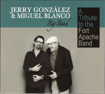 Album Jerry Gonzalez: A Tribute To The Apache Band