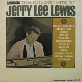 Jerry Lee Lewis: The Golden Hits Of Jerry Lee Lewis