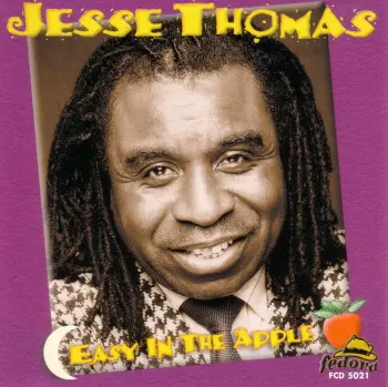 Jesse Thomas: Easy In The Apple