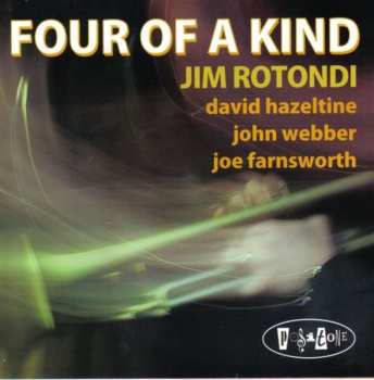 Album Jim Rotondi: Four Of A Kind