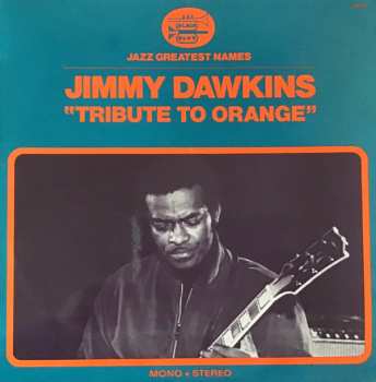Album Jimmy Dawkins: Tribute To Orange