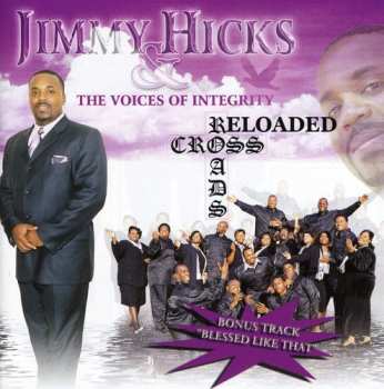 Album Jimmy Hicks & The Voices Of Integrity: Cross Roads