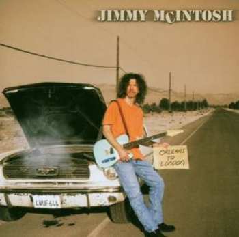 CD Jimmy McIntosh: New Orleans To London
