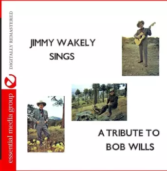 Jimmy Wakely Sings A Tribute To Bob Wills