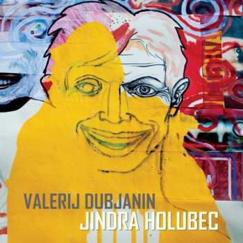 LP/CD Jindra Holubec: Valerij Dubjanin CLR | LTD | NUM