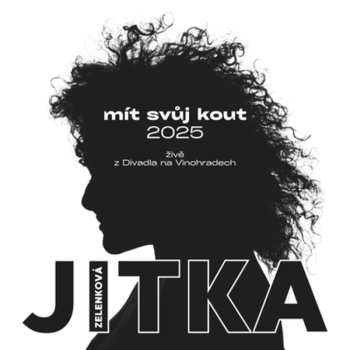 Album Jitka Zelenková: Mít Svůj Kout 2025 - živě Z Divadla Na Vinohradech