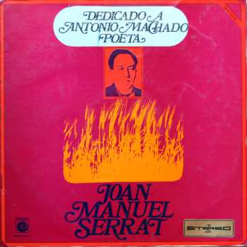 Album Joan Manuel Serrat: Dedicado A Antonio Machado, Poeta