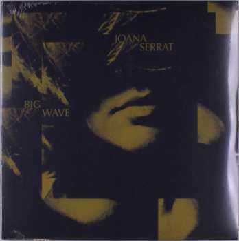 LP Joana Serrat: Big Wave