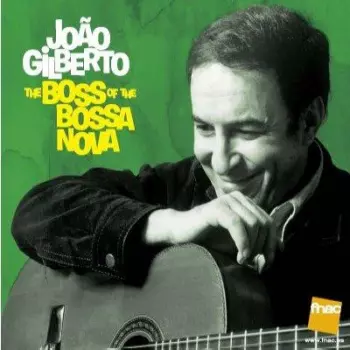 The Boss Of The Bossa Nova
