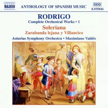 Complete Orchestral Works 1: Soleriana / Zarabanda Lejana Y Villacico