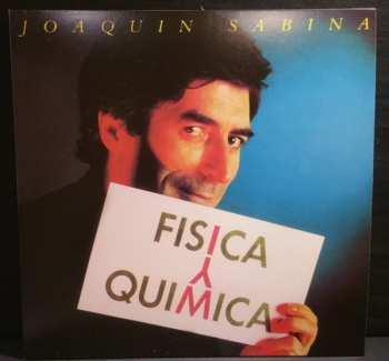 LP Joaquín Sabina: Física Y Química