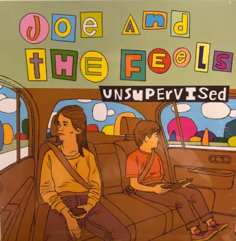 Joe And The Feels: Unsupervised