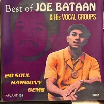 Best Of Joe Bataan & His Vocal Groups